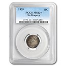 1839 Liberty Seated Dime MS-63+ PCGS (No Drapery) 1839 Liberty Seated Dime MS-63+ PCGS (No Drapery)